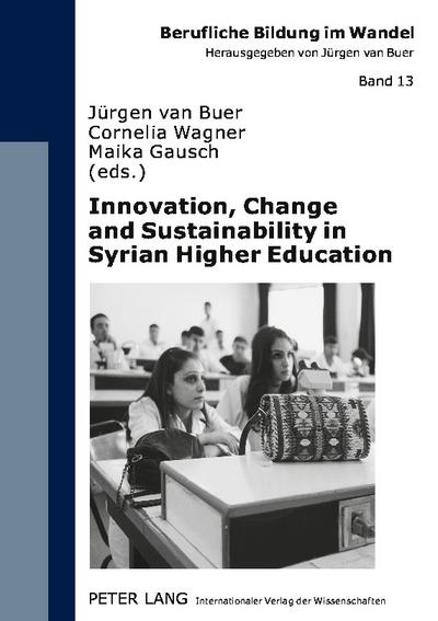 Innovation, Change and Sustainability in Syrian Higher Education