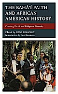 The Bahá’í Faith and African American History