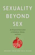 Sexuality Beyond Sex