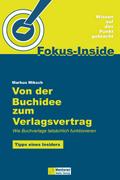 Von der Buchidee zum Verlagsvertrag