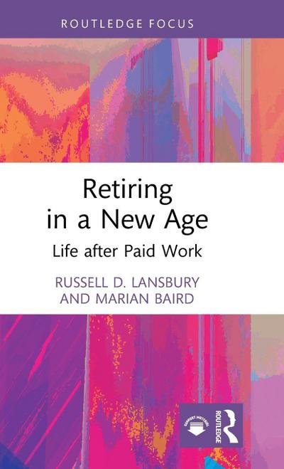 Retiring in a New Age