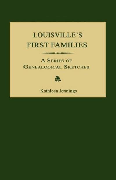 Louisville’s First Families