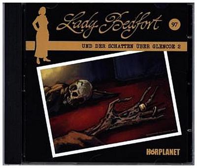 Lady Bedfort und der Schatten über Glencoe. Tl.2, 1 Audio-CD