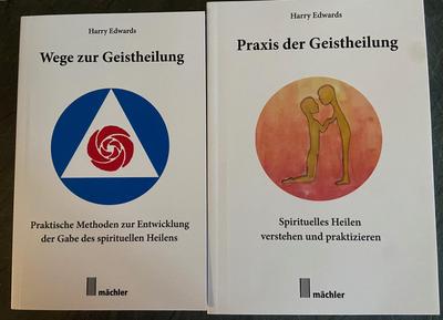 Wege und Praxis der Geistheilung
