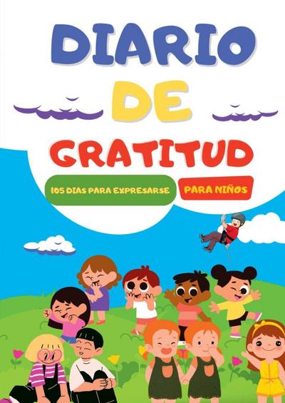 Diario De Gratitud  Para Ni os