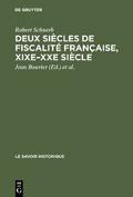 Deux siècles de fiscalité française, XIXe–XXe siècle