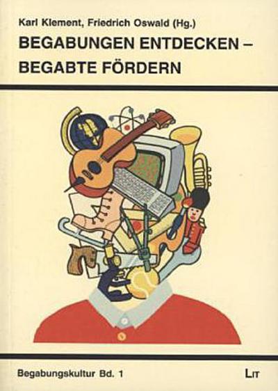 Begabungen entdecken - Begabte fördern