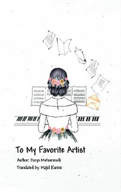To My Favorite Artist