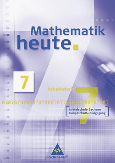 Mathematik heute - Ausgabe 2004 Mittelschule Sachsen