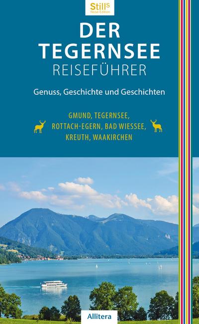 Der Tegernsee Reiseführer