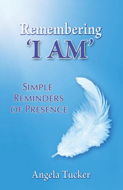 Remembering ’I Am’