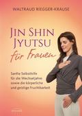 Jin Shin Jyutsu für Frauen von Waltraud Riegger-Krause | Ebook