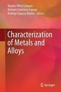 Characterization of Metals and Alloys Ramiro Pïrez Campos Editor