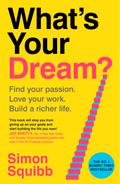 What’s Your Dream?