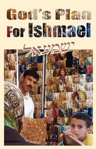 God’s Plan For Ishmael