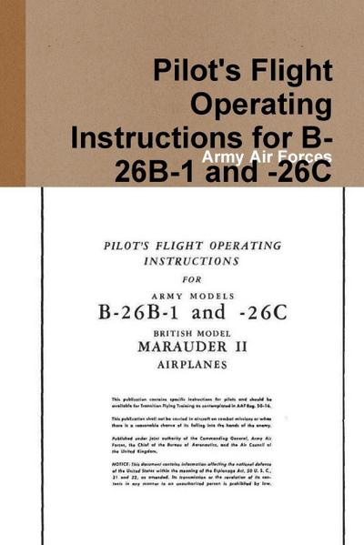 Pilot’s Flight Operating Instructions for B-26B-1 and -26C
