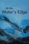 At the Water’s Edge