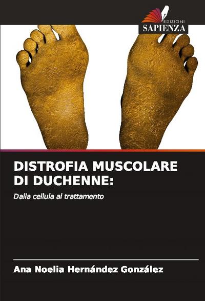 DISTROFIA MUSCOLARE DI DUCHENNE: