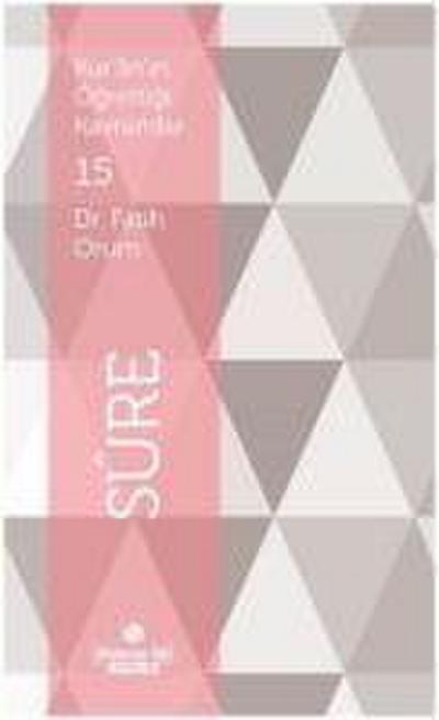 Kuranin Ögrettigi Kavramlar 15 - Sure