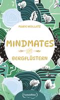 Mindmates - Bergflüstern von Marie Wollatz | Ebook