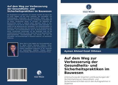 Auf dem Weg zur Verbesserung der Gesundheits- und Sicherheitspraktiken im Bauwesen