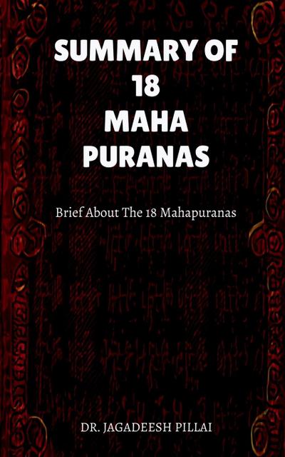 Summary of 18 Maha Puranas