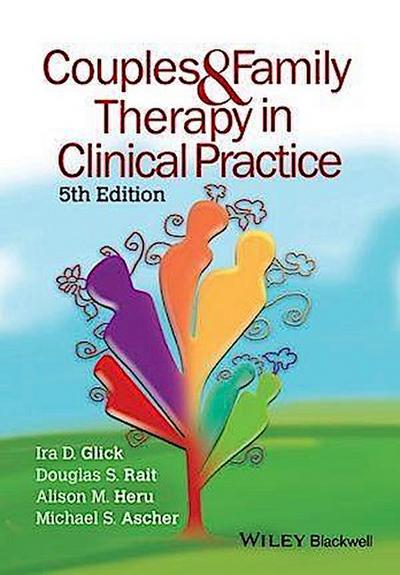 Couples and Family Therapy in Clinical Practice