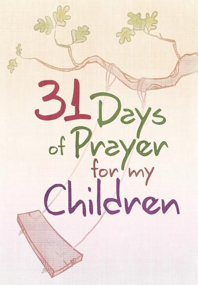 31 Days of Prayer for My Children