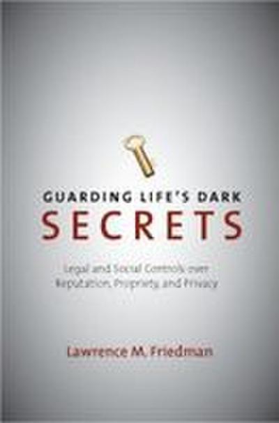 Guarding Life’s Dark Secrets