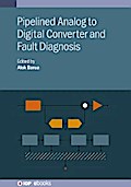 Pipelined Analog to Digital Converter and Fault Diagnosis