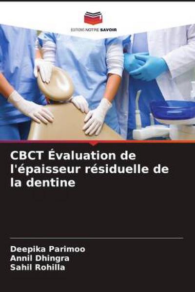 CBCT Évaluation de l’épaisseur résiduelle de la dentine