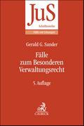 Fälle zum Besonderen Verwaltungsrecht