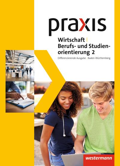 Praxis WBS 2. Schülerband. Differenzierende Ausgabe. Baden-Württemberg