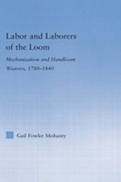 Labor and Laborers of the Loom