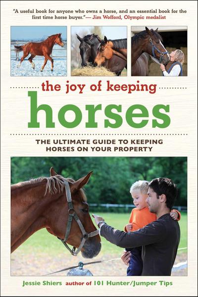 The Joy of Keeping Horses