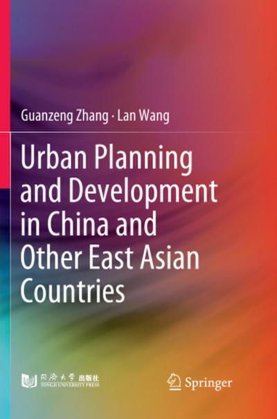 Urban Planning and Development in China and Other East Asian Countries