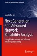 Next Generation and Advanced Network Reliability A