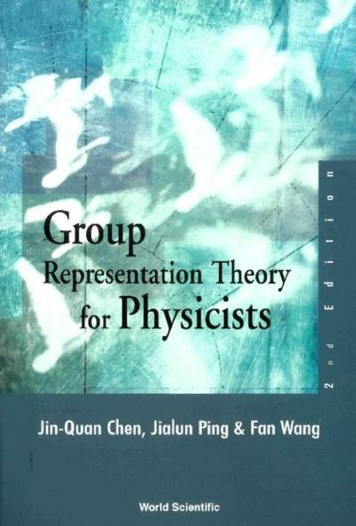 GROUP REPRESENTATION THEORY FOR.(2ND ED)
