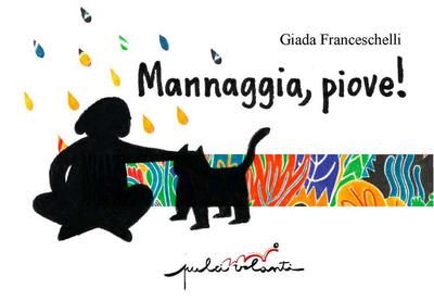 Franceschelli, G: Mannaggia, piove!