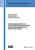 Isolationseigenschaften von silikonartigen Vergusswerkstoffen und Isoliermaterialien für den Einsatz in der Tiefsee