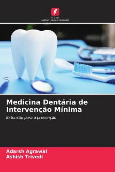 Medicina Dentária de Intervenção Mínima