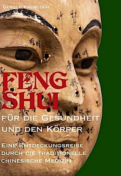 FENG SHUI für die Gesundheit und den Körper