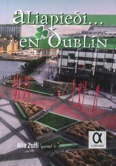 Zuffi, A: Aliapiedi en Dublín