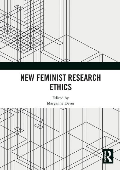 New Feminist Research Ethics