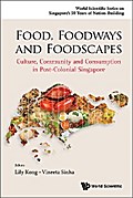 FOOD, FOODWAYS AND FOODSCAPES