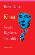 Kleist. Gesetz, Begehren, Sexualität