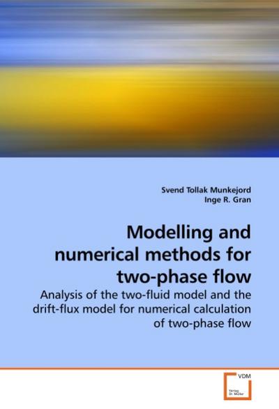 Modelling and numerical methods for two-phase flow