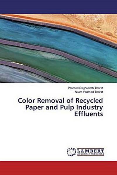 Color Removal of Recycled Paper and Pulp Industry Effluents