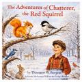 The Adventures of Chatterer, the Red Squirrel.