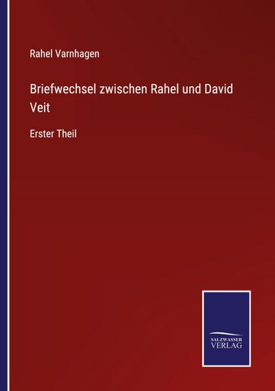 Briefwechsel zwischen Rahel und David Veit